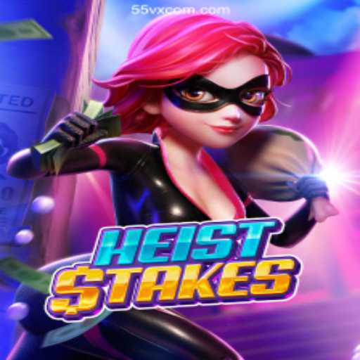 Explore the Thrilling World of HeistStakes