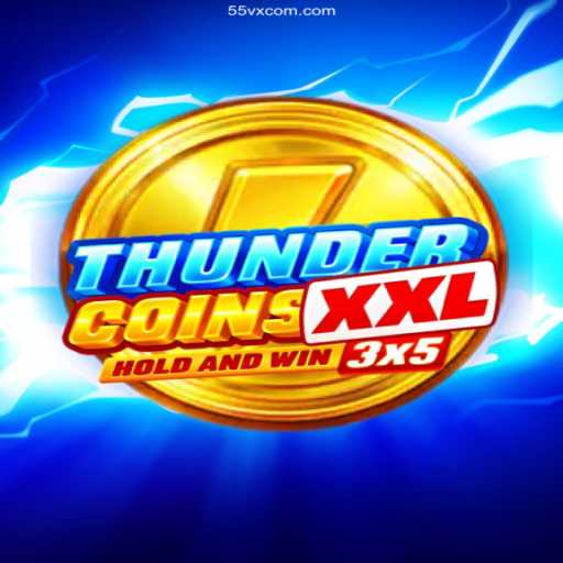 Exploring ThunderCoinsXxl: The Thrilling World of Online Gaming